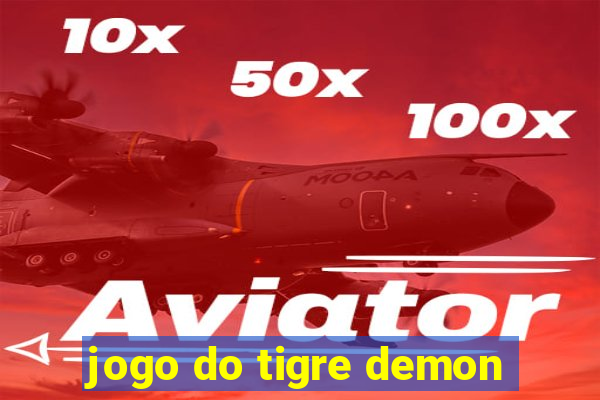 jogo do tigre demon